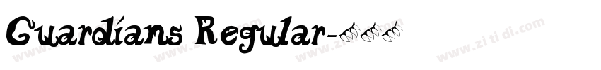 Guardians Regular字体转换